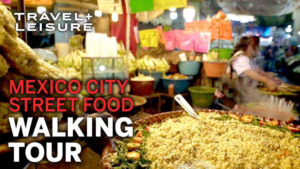 Where to Find the Best Street Food in Mexico City and What to Try